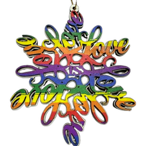LOVE IS LOVE laser engraved rainbow snowflake ornament 🌈